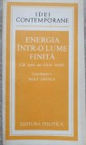 ENERGIA INTR-O LUME FINITA. CAI SPRE UN VIITOR VIABIL-WOLF HAFELE