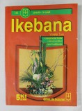IKEBANA de VIOLETA TUIU , 2003 , * PREZINTA HALOURI DE APA SI MINIMA UZURA