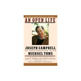 An Open Life: Joseph Campbell in Conversation with Michael Toms