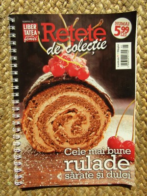 RETETE DE COLECTIE CELE MAI BUNE RULADE SARATE SI DULCIURI foto