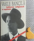 Initierea religioasa a copilului Vasile Bancila