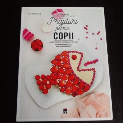 Prajituri pentru copii - Juliette Lalbaltry foto