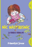 Nic Nastrusnic si dansul banilor - Francesca Simon - Editura Grupul Art