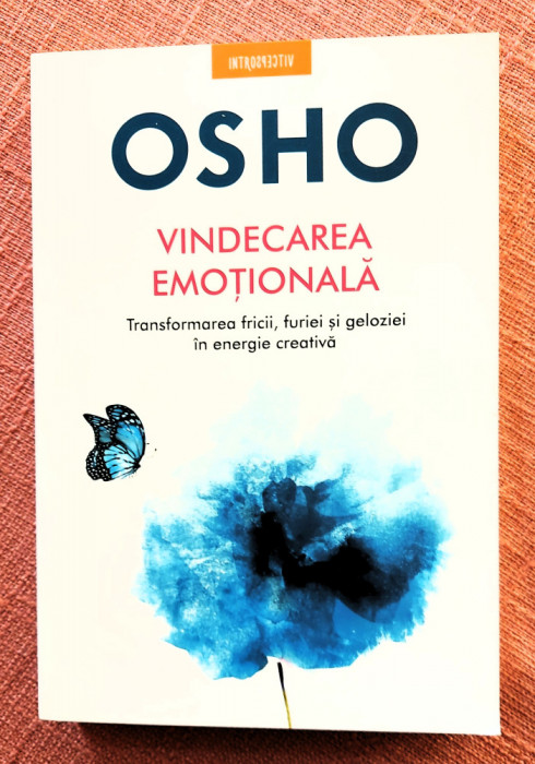 Vindecarea emotionala. Editura Litera, 2021 - Osho