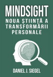 Mindsight - Paperback brosat - Daniel J. Siegel - Herald