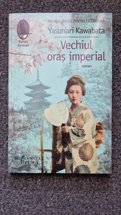 VECHIUL ORAS IMPERIAL - Yasunari Kawabata