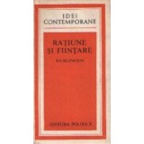 Ratiune si fiintare - Studiu despre rationalismul clasic si stiinta neclasica