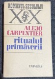 Ritualul primăverii - Autor: Alejo Carpentier