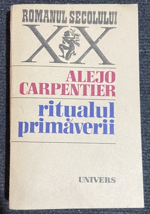 Ritualul primăverii - Autor: Alejo Carpentier