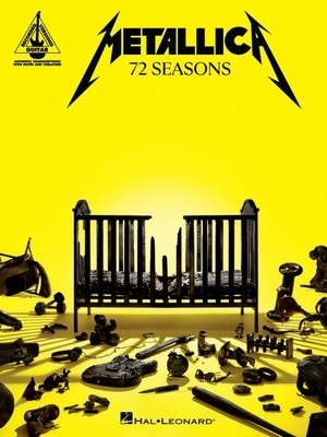 Metallica - 72 Seasons: Guitar Recorded Versions Transcriptions with Notes and Tab Plus Lyrics foto