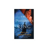 The Poisoner's Ring: A Rip Through Time Novel