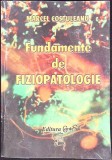 Fundamente de Fiziopatologie - Marcel Costuleanu, Editura Cantes, 1998, Romana, Medicina, Stare Buna