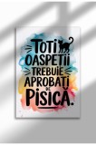 Unframed Cat Quote Canvas Poster in Romanian - Digital Print - Oaspetii trebuie aprobati de pisica | A4 (21 x 29.7 cm)