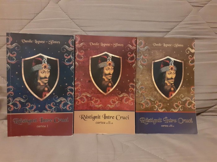 RASTIGNIT INTRE CRUCI (VLAD TEPES)-VASILE LUPASC SFINTES