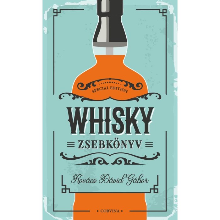Whisky zsebk&ouml;nyv - Kov&aacute;cs D&aacute;vid G&aacute;bor