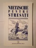 Ursula Michels-Wenz - Nietzsche pentru stresați