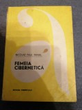 FEMEIA CIBERNETICA de NICOLAE PAUL MIHAIL