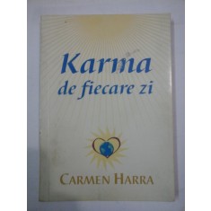 KARMA DE FIECARE ZI - Carmen HARRA