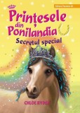 Cumpara ieftin Printesele Din Ponilandia. Secretul Special, Chloe Ryder - Editura Paralela 45