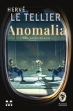 Anomalia - Herve Le Tellier - Trei