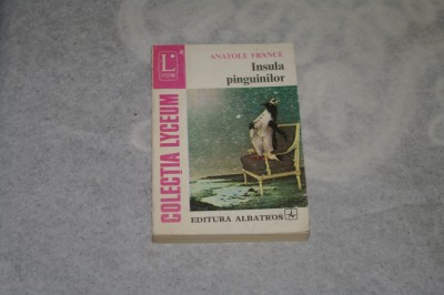 Insula pinguinilor - Anatole France foto