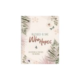 Blessed Is She Who Hopes: Devotions &amp; Prayers for Women
