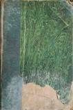 Oameni Cari Au Fost Vol. 1, N. Iorga, 1911, Editura Neamul Romanesc, Carte Veche, Bibliofilie, Hardcover