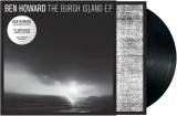 The Burgh Island EP (10th Anniversary Edition Vinyl) | Ben Howard, Country, Island Records