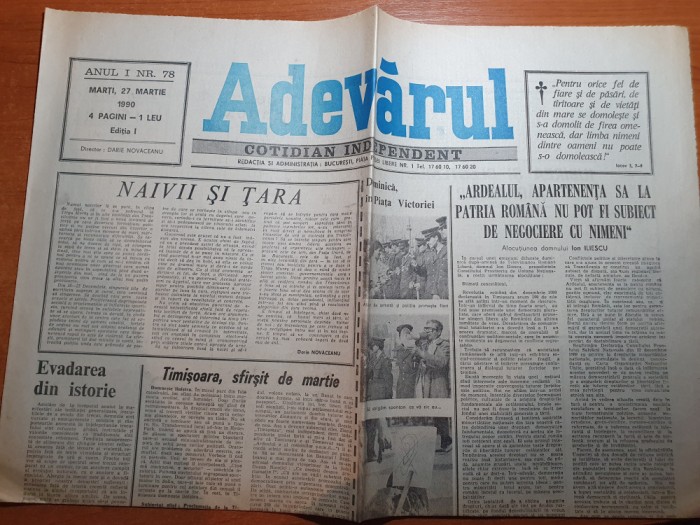 ziarul adevarul 27 martie 1990-alocatiunea lui ion iliescu,revolutia,100 de zile