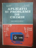 Aplicatii si probleme de chimie pentru treapta a II-a de liceu - Ion Ionescu, Stefan Ilie