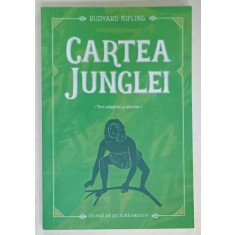 CARTEA JUNGLEI de RUDYARD KIPLING , text adaptat si scurtat , 2022
