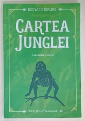 CARTEA JUNGLEI de RUDYARD KIPLING , text adaptat si scurtat , 2022 foto
