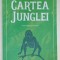 CARTEA JUNGLEI de RUDYARD KIPLING , text adaptat si scurtat , 2022