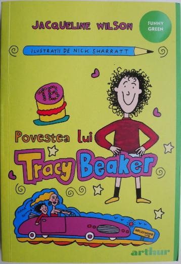 Povestea lui Tracy Beaker &ndash; Jacqueline Wilson