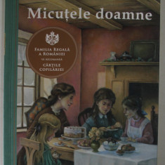 MICUTELE DOAMNE , repovestire de DEANNA McFADDEN , ilustratii de LUCY CORVINO , 2014