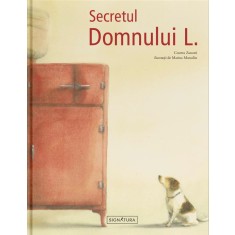 Secretul Domnului L. &ndash; Cosetta Zanotti