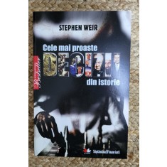 CELE MAI PROASTE DECIZII DIN ISTORIE-STEPHEN WEIR