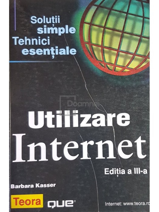 Barbara Kasser - Utilizare Internet (ed. III) (Editia: 2000)