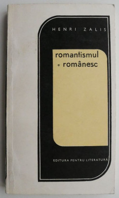 Romantismul romanesc &amp;ndash; Henri Zalis (cateva sublinieri) foto