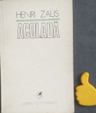 Acolada Henri Zalis