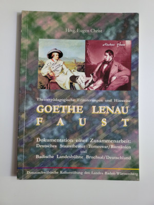 Banat - Eugen Christ, Goethe- Lenau. Faust, Germania, 2009 foto