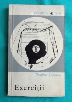 Dumitru Tepeneag &amp;ndash; Exercitii ( volum debut ) foto
