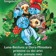 Luna-Betiluna și Dora-Minodora, prietene cu doi arici și alte animale mici