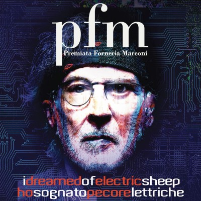 Premiata Forneria Marconi I Dreamed of Electric Sheep Ltd. Ed. Digi (2cd) foto