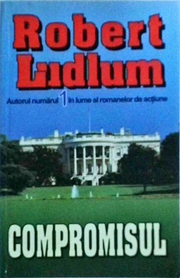 Robert Ludlum - Compromisul foto