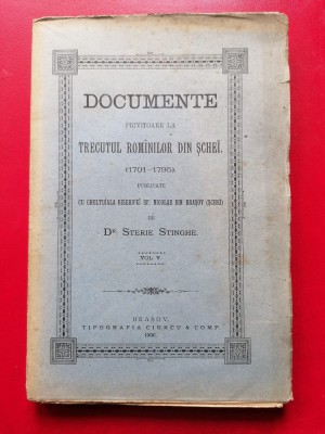 Sterie Stinghe Documente privitoare la trecutul romanilor din Schei vol.5 foto