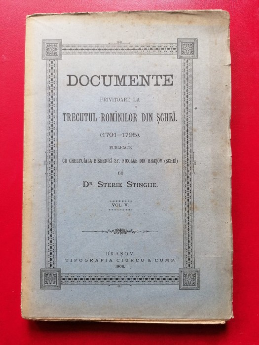 Sterie Stinghe Documente privitoare la trecutul romanilor din Schei vol.5