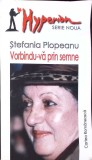 VORBINDU-VA PRIN SEMNE-STEFANIA PLOPEANU-264917