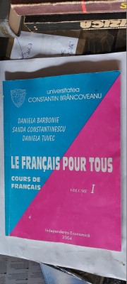 CURS DE LIMBA FRANCEZA VOL I BARBONIE CONSTANTINESCU TUVEC foto