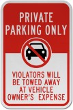 Private Parking Only Violators Will Be Towed Away At Vehicle Owner&amp;#039;s Expense